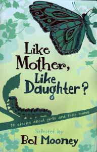 Like Mother, Like Daughter?
